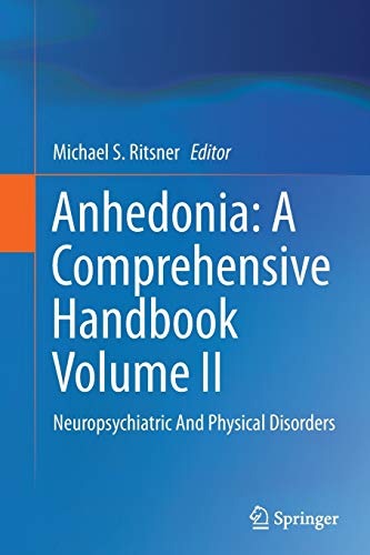 medical/nursing/anhedonia-a-comprehensive-handbook-volume-ii-neuropsychiatric-and-physical-disorders-9789402403008