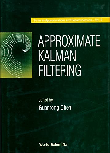 technical/mathematics/approximate-kalman-filtering-vol-2-9789810213596