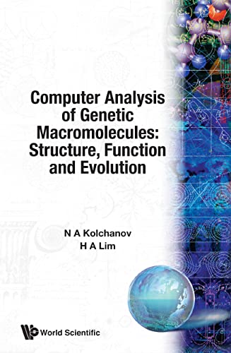 technical//computer-analysis-of-genetic-macromolecules-structure-function-and-evolution-9789810213787