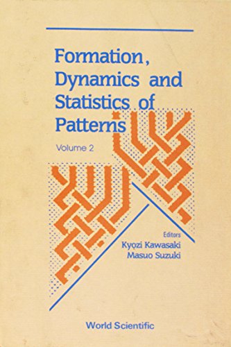 technical/general/formation-dynamics-and-statistics-of-patterns-volume-2--9789810215330