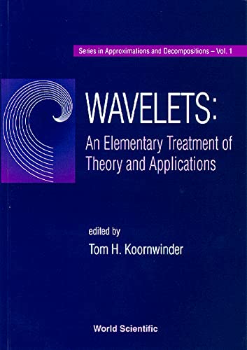 technical/mathematics/wavelets-an-elementary-treatment-of-theory-and-applications-9789810224868
