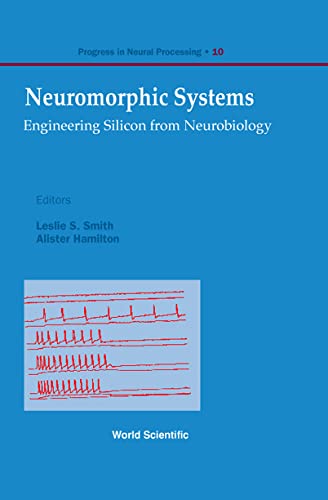 medical/neurology/neuromorphic-systems-engineering-silicon-from-neurobiology-vol-10-9789810233778