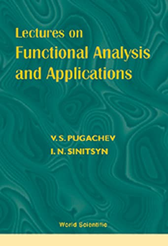 technical/mathematics/lectures-on-functional-analysis-and-applications-9789810237226