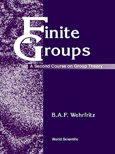 technical/mathematics/finite-groups-a-second-course-on-group-theory-series-in-algebra--9789810238742