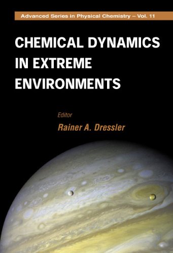 technical//chemical-dynamics-in-extreme-environments-9789810241773