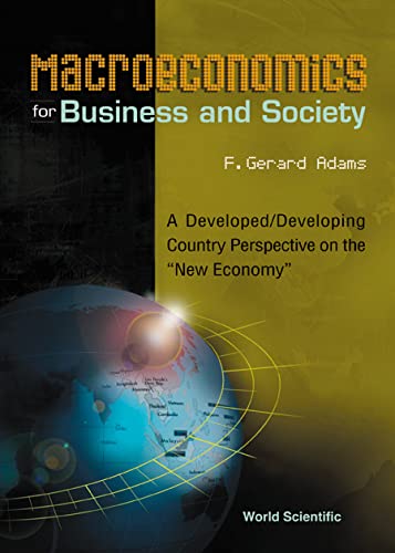 technical/management/macroeconomics-for-business-and-society-a-developed-developing-country-perspective-on-the-new-economy--9789810243241