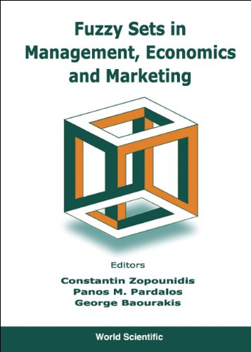 technical/management/fuzzy-sets-in-management-economics-and-marketing-9789810247539