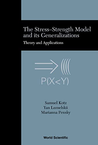 technical/mathematics/stress-strength-model-and-its-generalizations-the-theory-and-applications-9789812380579