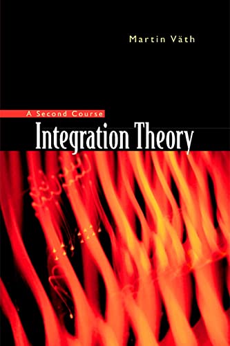 technical/mathematics/integration-theory---a-second-course-9789812381156