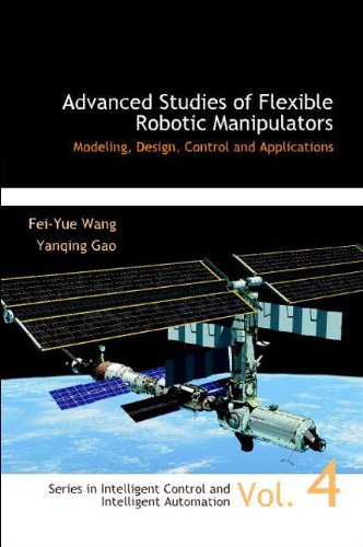 technical/general/advanced-studies-of-flexible-robotic-manipulators-modeling-design-control-and-applications-9789812383907