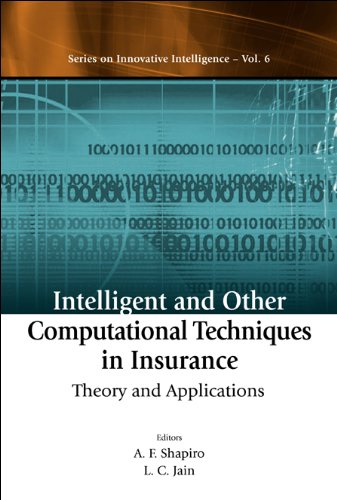 technical/general/intelligent-and-other-computational-techniques-in-insurance-theory-and-applications-vol-6-9789812387189