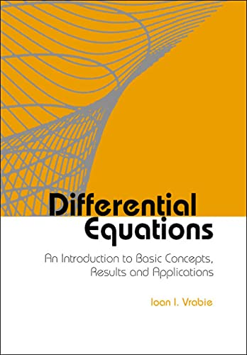 technical/mathematics/differential-equations-an-introduction-to-basic-concepts-results-and-applications-9789812388384