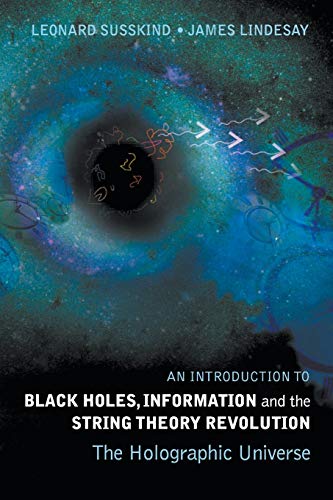 technical/general/introduction-to-black-holes-information-and-the-string-theory-revolution-an-the-holographic-universe-9789812561312