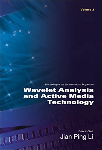 technical/mathematics/wavelet-analysis-and-active-media-technology---proceedings-of-the-6th-international-progress-in-3-volumes--9789812564207