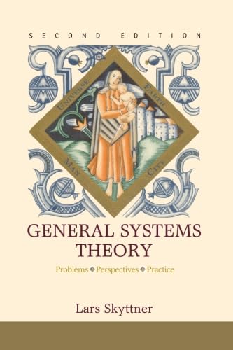 technical//general-systems-theory-problems-perspectives-practice-second-edition--9789812564672