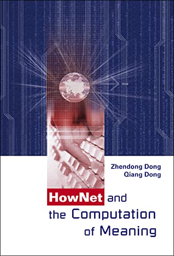 technical//hownet-and-the-computation-of-meaning-with-cd-rom--9789812564917