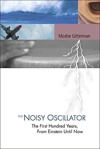 technical//noisy-oscillator-the-the-first-hundred-years-from-einstein-until-now-9789812565129
