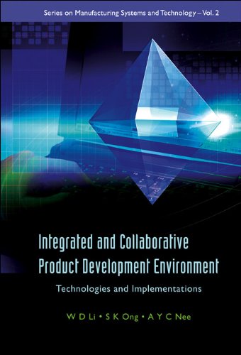 technical//integrated-and-collaborative-product-development-environment-technologies-and-implementations-vol-2-9789812566805