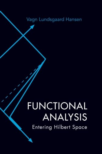 technical/mathematics/functional-analysis-entering-hilbert-space-9789812566867