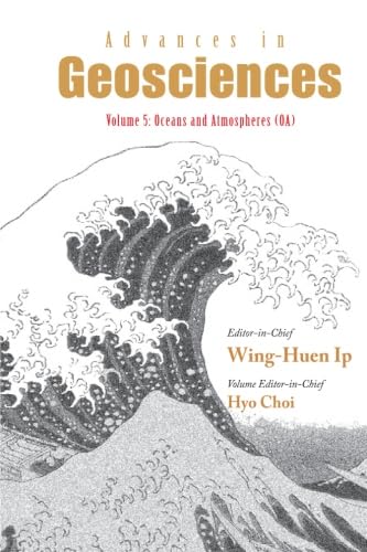 technical//advances-in-geosciences---volume-5-oceans-and-atmospheres-oa--9789812569813
