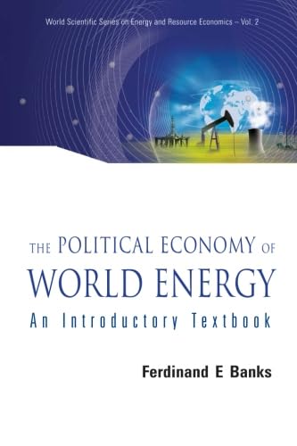 technical//political-economy-of-world-energy-the-an-introductory-textbook-vol-2-9789812700377