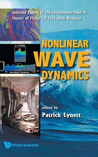 technical/general/nonlinear-wave-dynamics-selected-papers-of-the-symposium-held-in-honor-of-philip-l-f-liu-s-60th-birthday-9789812709035