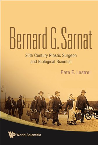 medical/general-surgery/bernard-g-sarnat-20th-century-plastic-surgeon-and-biological-scientist-9789812813176