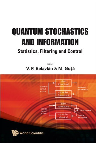 technical/mathematics/quantum-stochastics-and-information-statistics-filtering-and-control-9789812832955