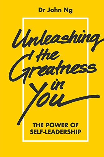 technical/management/unleashing-the-greatness-in-you-the-power-of-self-leadership-9789813230255
