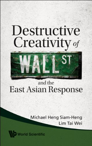 technical/management/destructive-creativity-of-wall-st-and-the-east-asian-response-9789814273787