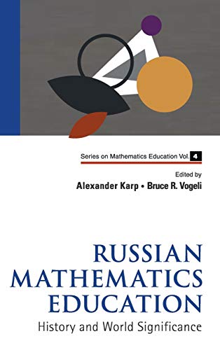 technical/mathematics/russian-mathematics-education-history-and-world-significance-9789814277051