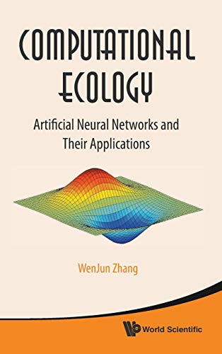 technical/general/computational-ecology-artificial-neural-networks-and-their-applications-9789814282628