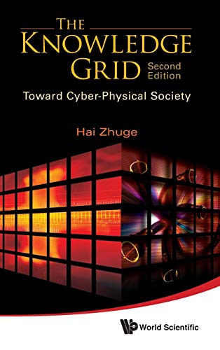technical/general/knowledge-grid-the-toward-cyber-physical-society-2nd-edition-revised--9789814291774