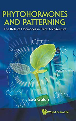 technical/general/phytohormones-and-patterning-the-role-of-hormones-in-plant-architecture-9789814293600