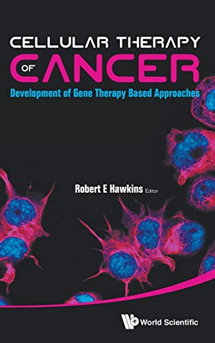 medical/oncology/cellular-therapy-of-cancer-development-of-gene-therapy-based-approaches-9789814295130