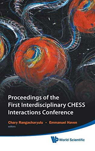 technical/general/proceedings-of-the-first-interdisciplinary-chess-interactions-conference-9789814295888