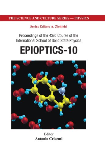 technical/general/epioptics-10---proceedings-of-the-43rd-course-of-the-international-school-of-solid-state-physics-9789814322393