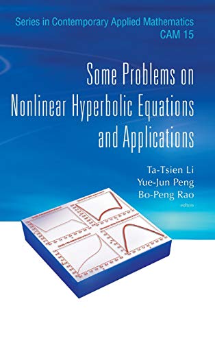 technical/mathematics/some-problems-on-nonlinear-hyperbolic-equations-and-applications-vol-15-9789814322881