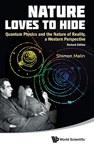 technical/general/nature-loves-to-hide-quantum-physics-and-the-nature-of-reality-a-western-perspective-revised-edition-revised--9789814324564