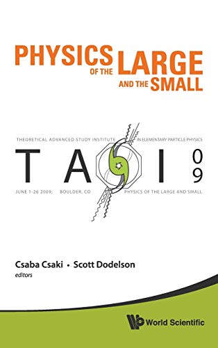 technical/general/physics-of-the-large-and-the-small-tasi-2009---proceedings-of-the-theoretical-advanced-study-institute-in-elementary-particle-physics-9789814327176
