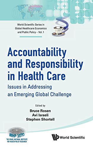 medical/psm/accountability-and-responsibility-in-health-care-issues-in-addressing-an-emerging-global-challenge-9789814374965