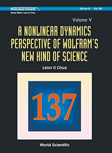 technical/mathematics/nonlinear-dynamics-perspective-of-wolfram-s-new-kind-of-science-a-volume-v--9789814390514