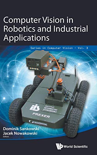 technical//computer-vision-in-robotics-and-industrial-applications-9789814583718