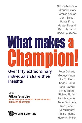 technical/management/what-makes-a-champion-over-fifty-extraordinary-individuals-share-their-insights-revised--9789814612845